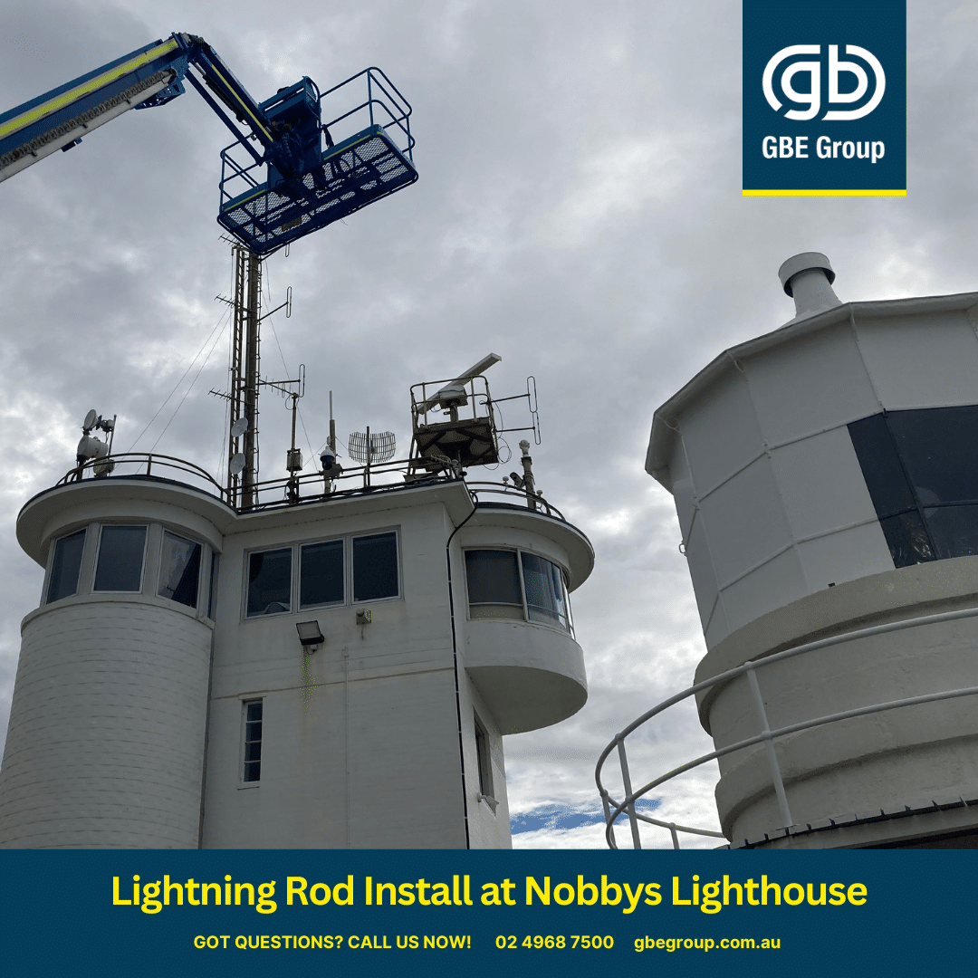 GBE Group Newcastle Electricians: Lightning Rod Installation Nobbys Lighthouse