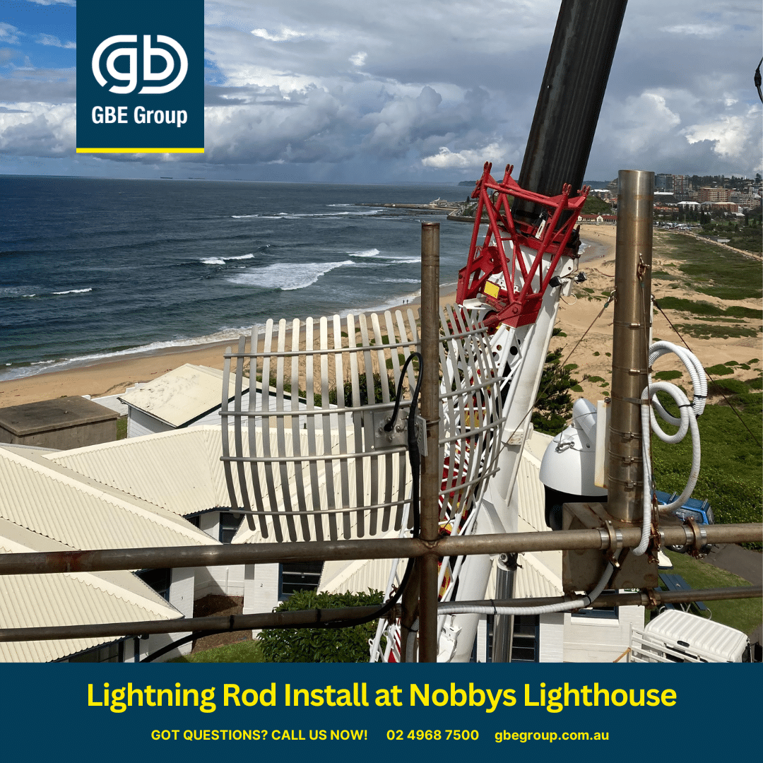 GBE Group Newcastle Electricians: Lightning Rod Installation Nobbys Lighthouse